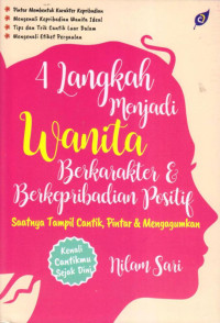 Image of 4 Langkah menjadi Wanita Berkarakter & Berkepribadian Positif