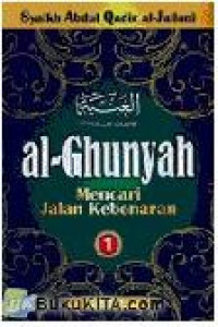 Image of al-Ghunyah Mencari Jalan Kebenaran