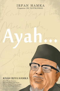 Image of Ayah...Kisah Buya Hamka Masa Muda, Dewasa, Menjadi Ulama....