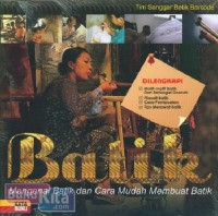 Image of Batik, Mengenal Batik dan Cara Mudah Membuat Batik