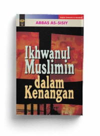 Image of IKhwanul Muslimin dalam Kenangan