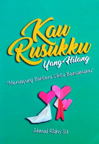 Image of KAU RUSUKKU YANG HILANG