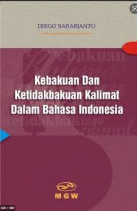 Image of Kebakuan dan Ketidakbakuan Dalam Bahasa Indonesia 1