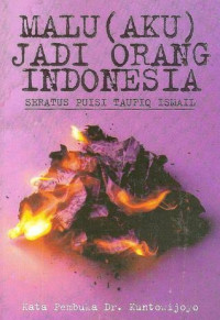 Image of malu (aku) jadi orang indonesia seratus puisi taufiq ismail