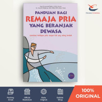 Image of Panduan Bagi Remaja Pria Yang Beranjak Dewasa