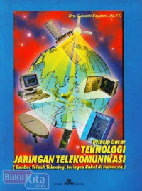 Image of Prinsip Dasar Teknologi Jaringan Telekomunikasi