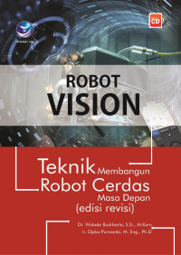 Image of Robot Vision (Teknik Membangun Robot Cerdas Masa Depan