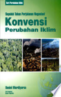 Image of Sepuluh Tahun Perjalanan Konvensi Perubahan Iklim