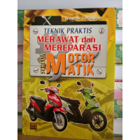 Image of Teknik Praktis Merawat dan Meraparasi Sepeda Motor Matik